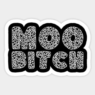 Moo Bitch Sticker